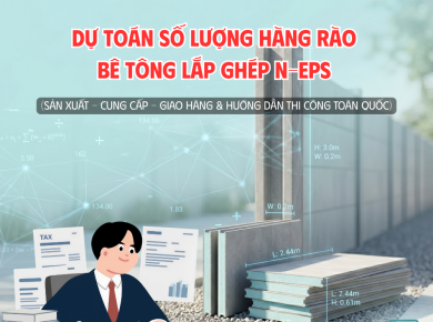 Hướng dẫn tôi cách dự toán và tính số lượng vật tư cột H, tấm tường rào?