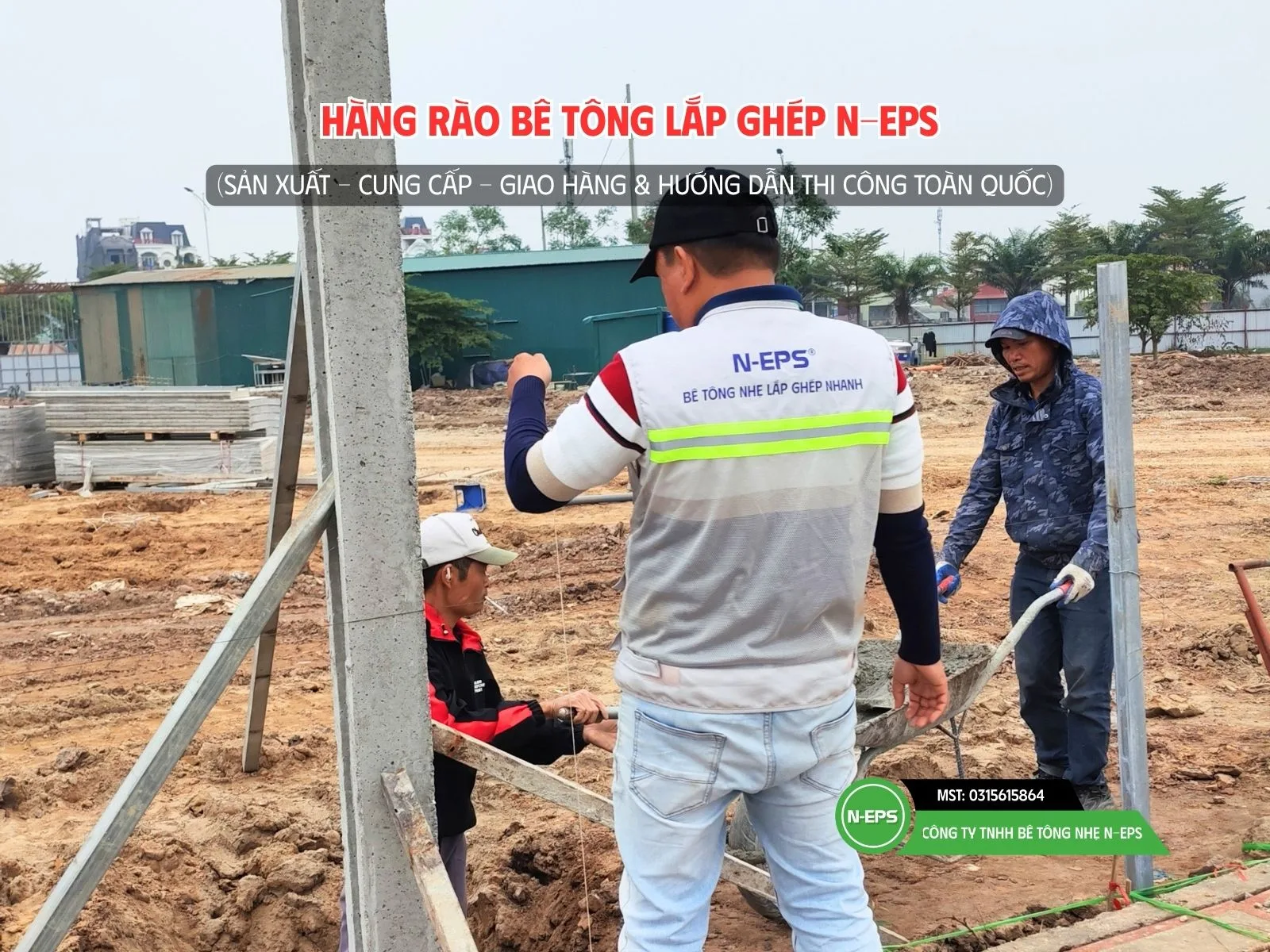 Kỹ thuật N-EPS hướng dẫn thi công hàng rào lắp ghép bằng tấm bê tông nhẹ ST91