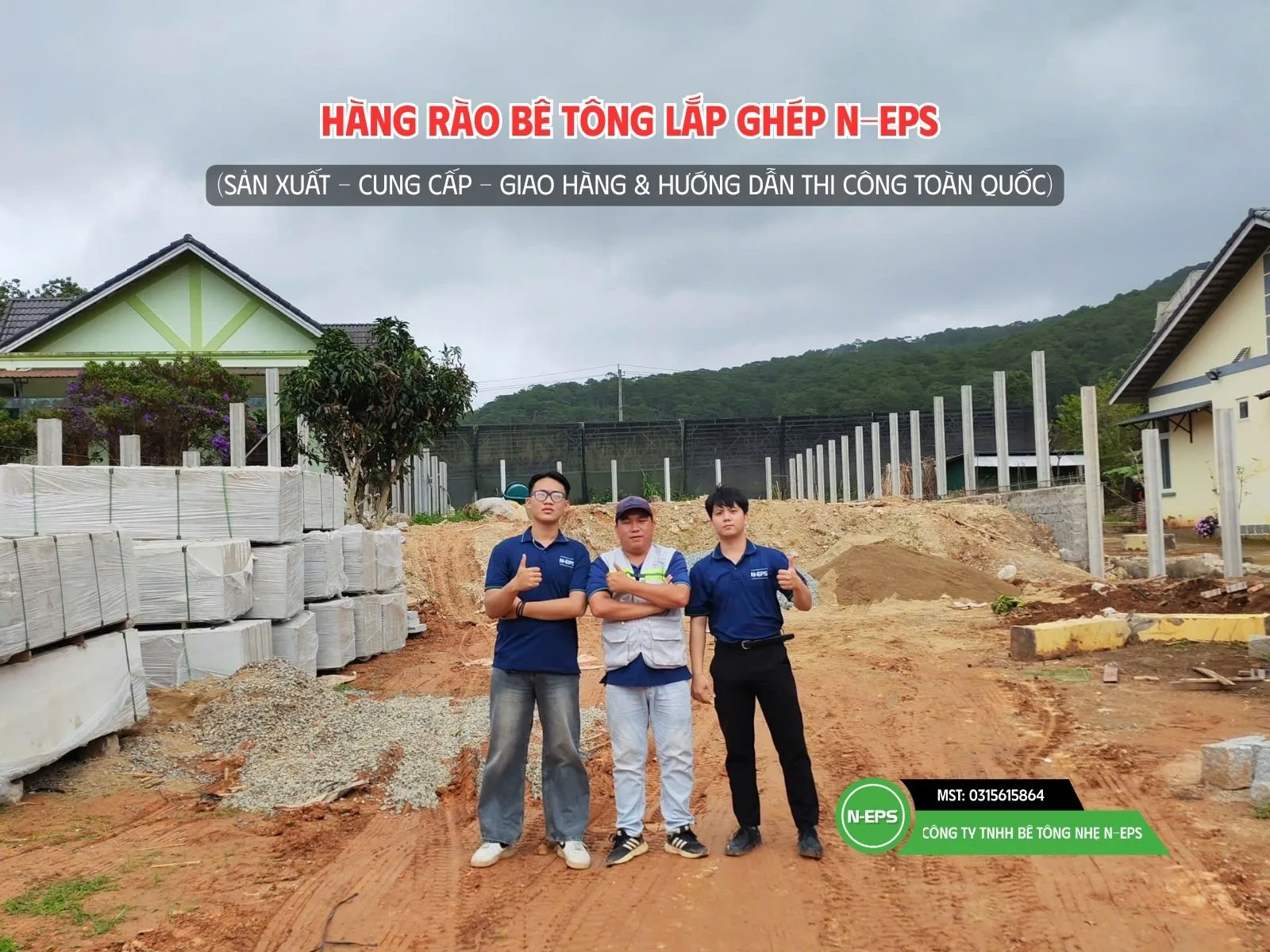 Đội ngũ kĩ thuật N-EPS tại công trình hàng rào lắp ghép Đà Lạt